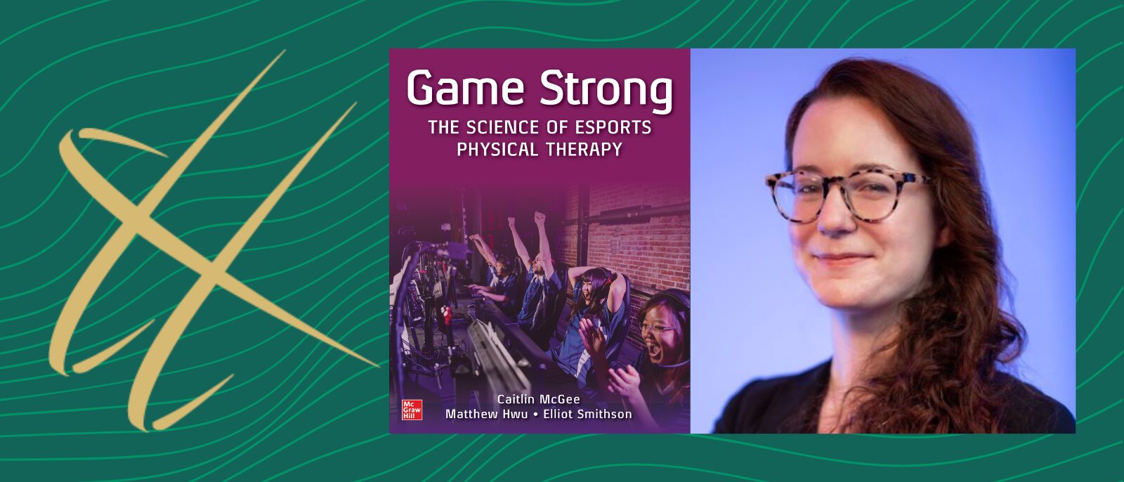 Dr. Caitlin McGee Co-authors Textbook on Physical Therapy for Esports