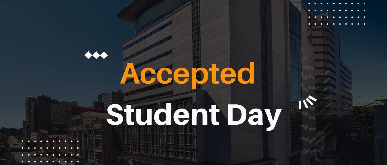 Accepted Student Day