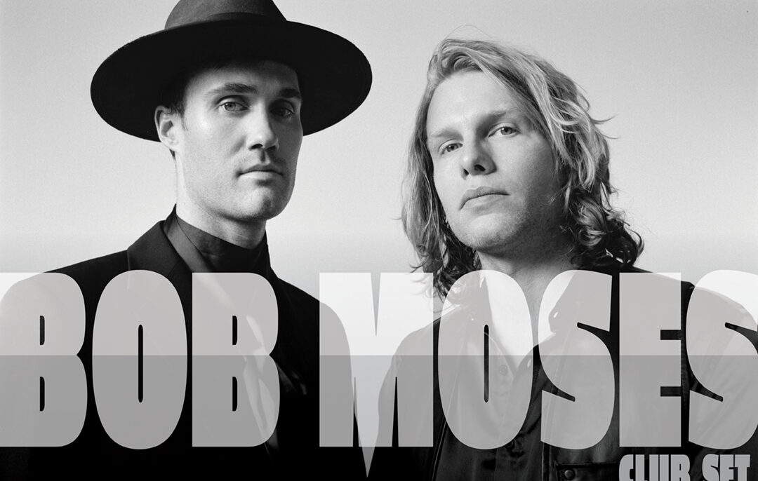 HU Presents Bob Moses at XL Live