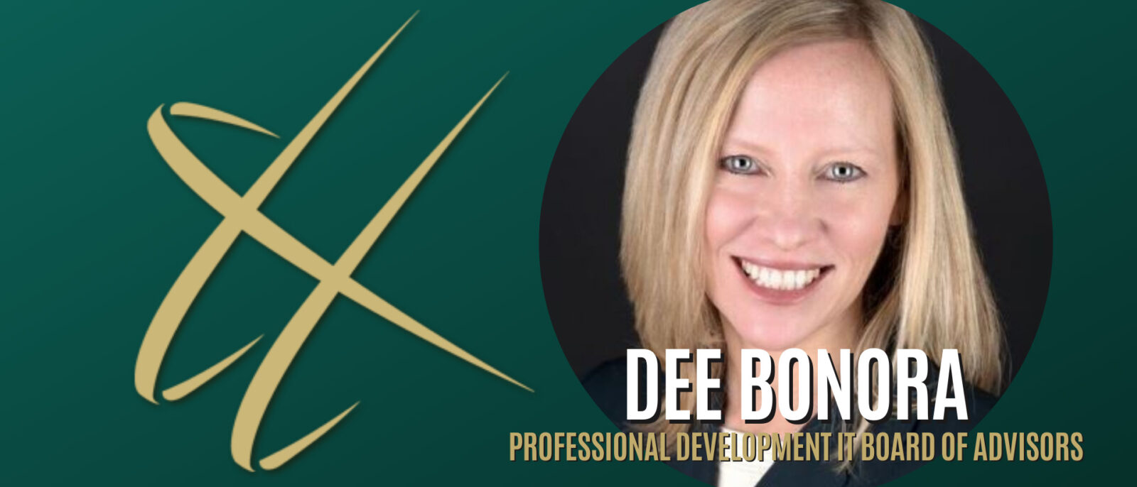 Professional Development IT Board of Advisors at Harrisburg University – Newest Member: Dee Bonora