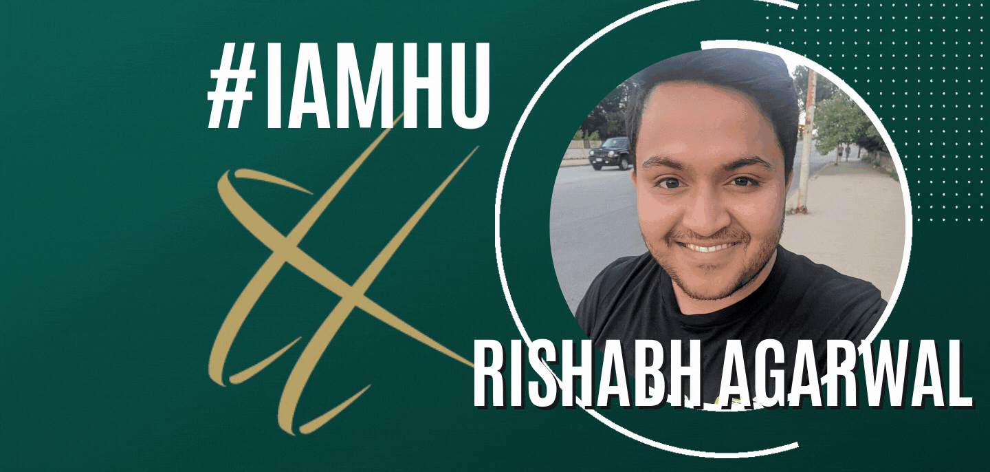 #IAMHU: Rishabh Agarwal
