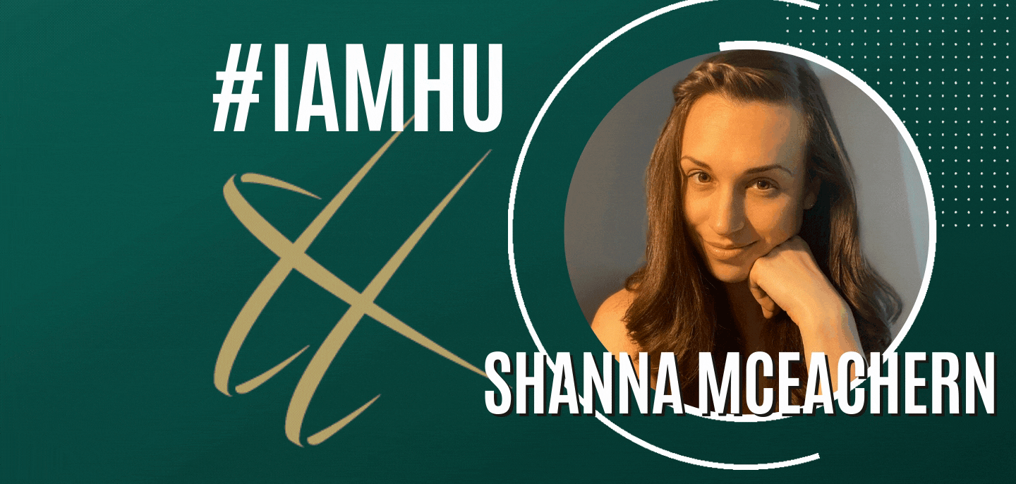 #IAMHU: Shanna McEachern