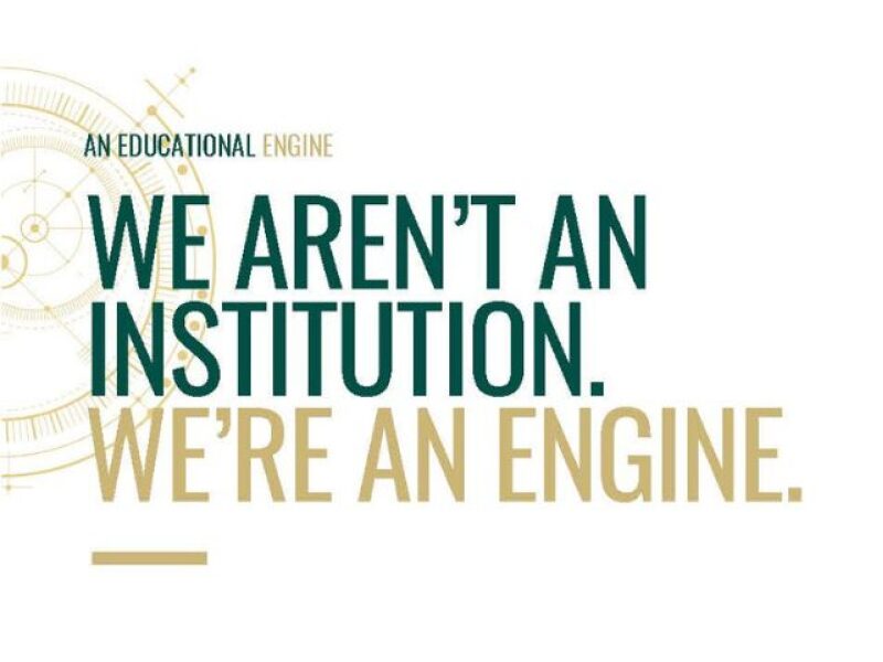 an educational engine: we arent an institution, we are an engine