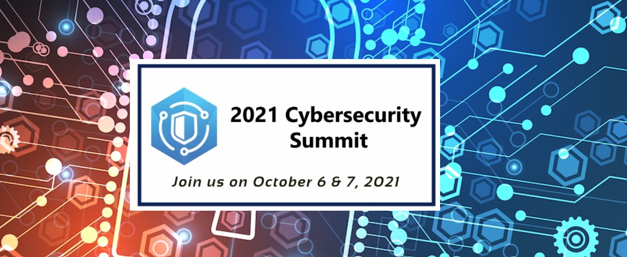 Cybersecurity Summit 2021
